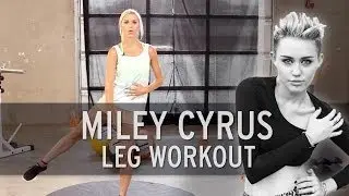 XHIT - Miley Cyrus Workout: Sexy Legs