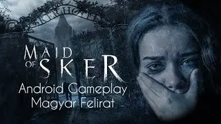 Maid of Sker | Android Gameplay I Magyar felirat