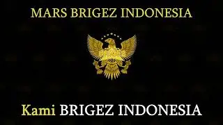 Lagu Brigez Mars Brigez