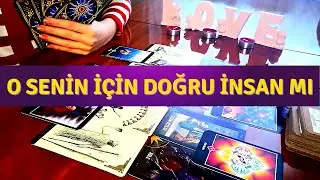 O Senin İçin Doğru İnsan Mı?🔮