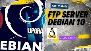 Install dan Konfigurasi FTP Server di Debian 10 - Buster || ASJ TKJ SMK