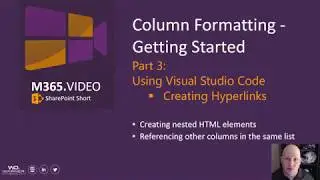 SharePoint Column Formatting - Getting Started - Part 3 - Build hyperlinks with Visual Studio Code