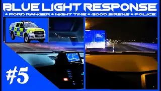 999 Blue Light Run | Ford Ranger | Urgent Response | Good Sirens |
