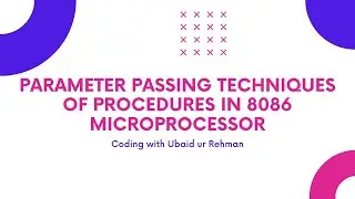 Parameter passing techniques of procedures in 8086 Assembly Language
