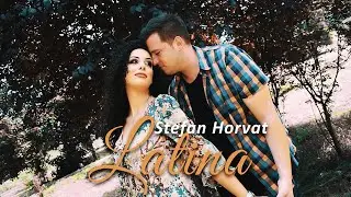 STEFAN HORVAT - LATINA (OFFICIAL VIDEO)