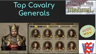 European War 7 Best Generals (EW7): Guide, Top Cavalry Generals