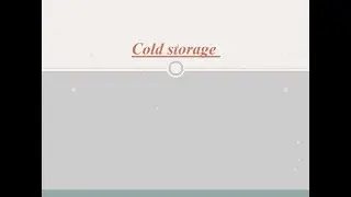 Cold Storage