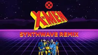 X-Men:The Animated Series Theme (HubDub Synthwave Remix) | SYNTHWAVE | 80s Style | 90s Cartoons