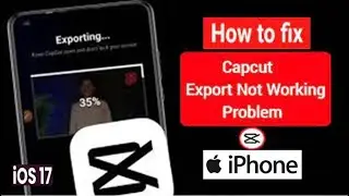 CapCut not saving project on iPhone !! Fix CapCut not exporting project on iPhone