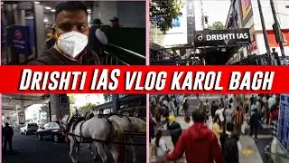 Drishti IAS vlog karol bagh !! ❤️ 