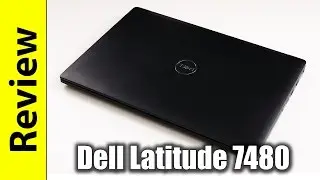Dell Latitude 7480 Review | 14