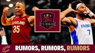 Cavs Rumor Mill (It's Cavalier Podcast), Cleveland Cavaliers News