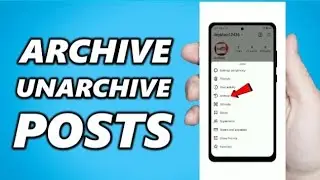 How to Archive and Unarchive Instagram Posts! (Quick & Easy)