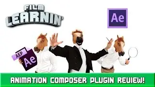 Animation Composer Plugin Review! | Film Learnin
