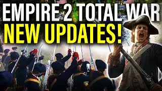 EMPIRE 2 TOTAL WAR: New Factions, Campaigns & Big Changes!