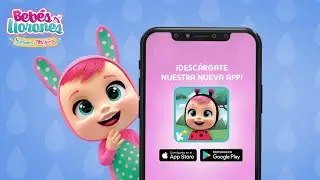 💖 ¡DESCUBRE nuestra app! 📲 BEBÉS LLORONES 💧 LÁGRIMAS MÁGICAS 💕 ¡Descárgatela!