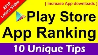 How to Rank Your Android App in Play Store ? | 10 tips for increase App downloads | ASO 2019