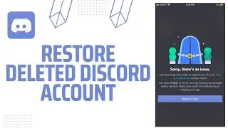 How to Restore Deleted Discord Account | 2023
