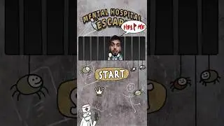 Mental hospital escape #3    