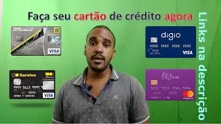 Como fazer seu cartão de Crédito Agora - Link na Descrição