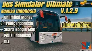 BUS SIMULATOR ULTIMATE V.1.2.9 NUANSA INDONESIA!