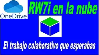 7.7 Trabajo colaborativo en la nube con RW7i