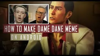How to make Dame Dane Meme(Baka Mitai) on Android
