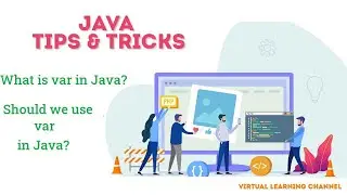 What is var in Java? Should we use var in Java? Is var in Java same as var in JavaScript?