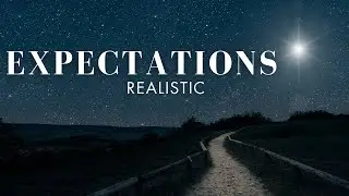 EXPECTATIONS: Realistic | Bill Meade | December 17th, 2023