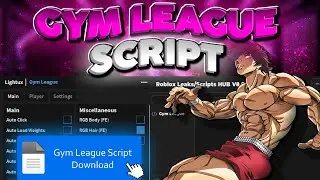[UPDATE 1] GYM LEAGUE SCRIPT [ AUTO 100% TRAIN - AUTO WIN COMPETITION - AFK FARMIN - MORE ]