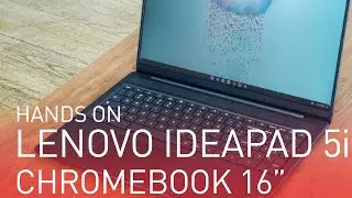First Look: Lenovo's IdeaPad 5i Is the First 16-Inch, High-Refresh-Rate Chromebook