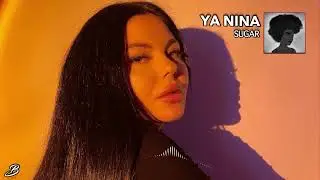 YA NINA - SUGAR (Cover)