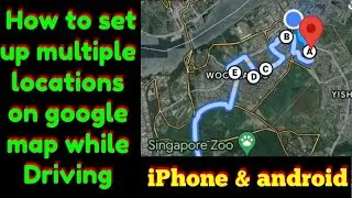 How to set up multiple locations on google map | Driving directions multiple routes | google maps