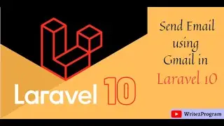 How to send Email using Gmail in Laravel 10 | Send Email | Laravel 10 Tutorial