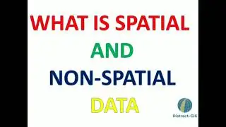 what is spatial data and non- spatial data? 