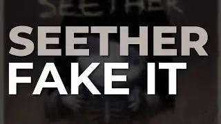 Seether - Fake It (Official Audio)
