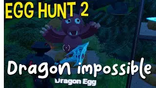 FORTNITE - EGG HUNT 2 - Dragon Impossible Egg 5254-3662-3657