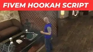 Fivem Hookah Script - Fivem Script Store