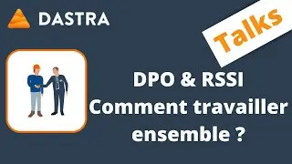 Webinar - DPO & RSSI : comment travailler ensemble ?
