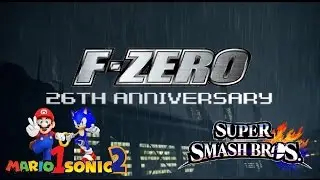 F-Zero 26th Anniversary Tribute (Smash 4 Montage)