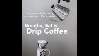 "Breathe, Eat & Drip Coffee"