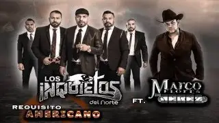 Banda Jerez Ft Los Inquietos Del Norte - Requisito Americano 2016