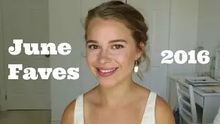 June Faves | 2016