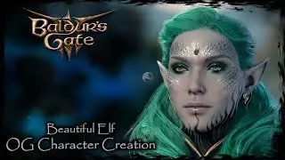 BALDUR'S GATE 3 || Beautiful Elf [Original Character #266] - Female Character Creation