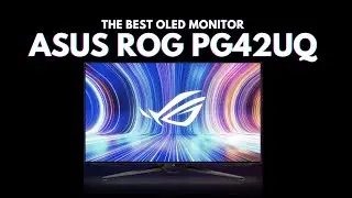 Still The Best OLED Gaming Monitor in 2024 - ASUS ROG