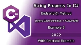 EndsWith() Method ( Culture Info & Case-Sensitive ) With Example In Detail In Csharp In Hindi