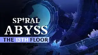 Spiral Abyss - The 13th Floor (Fan-Made Soundtrack) | Genshin Impact
