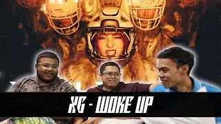 XG - WOKE UP Reaction | Serabut Reaction