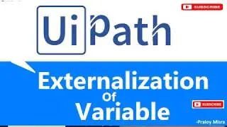 uipath variables | variable externalization | uipath example |input dialog in uipath