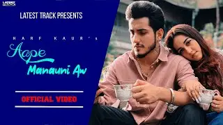 New Punjabi song  | AAPE MANUANI AW| ISHAN BAGGA & SIMRAN NARULA |HARF KAUR|LATEST PUNJABI SONG 2022
